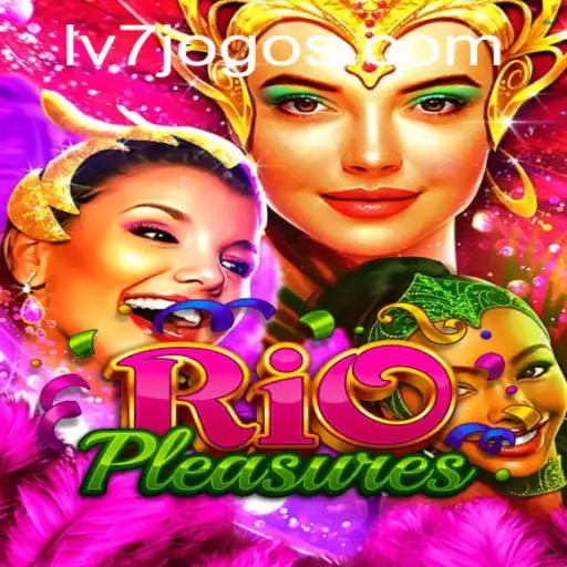 Descubra a Aventura em RioPleasures: O Jogo Definitivo de LV7.GAME